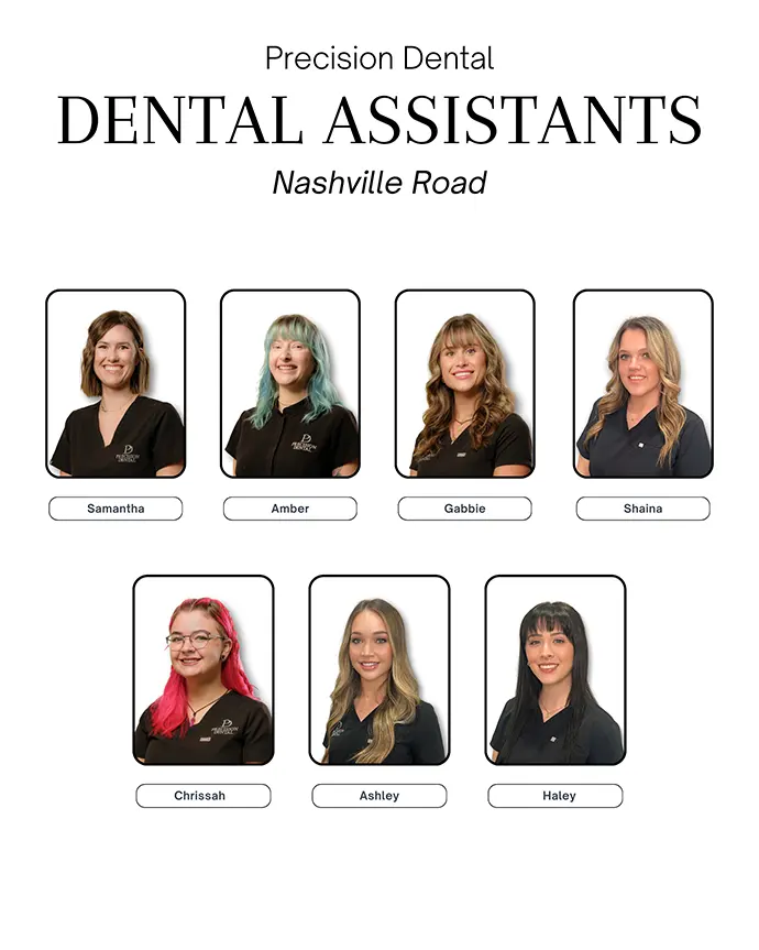 Collage of seven dental assistants from Precision Dental’s Nashville Road location, each in black uniforms with the clinic logo. Portraits labeled with names: Samantha, Amber, Gabbie, Shaina, Chrissah, Ashley, and Haley. Designed to introduce the team and foster familiarity with patients.