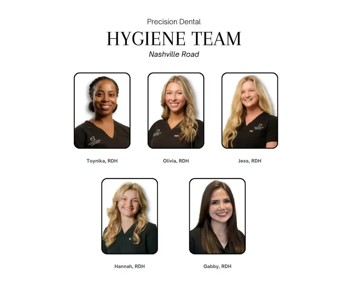 Precision Dental Hygiene Team Nashville Road.