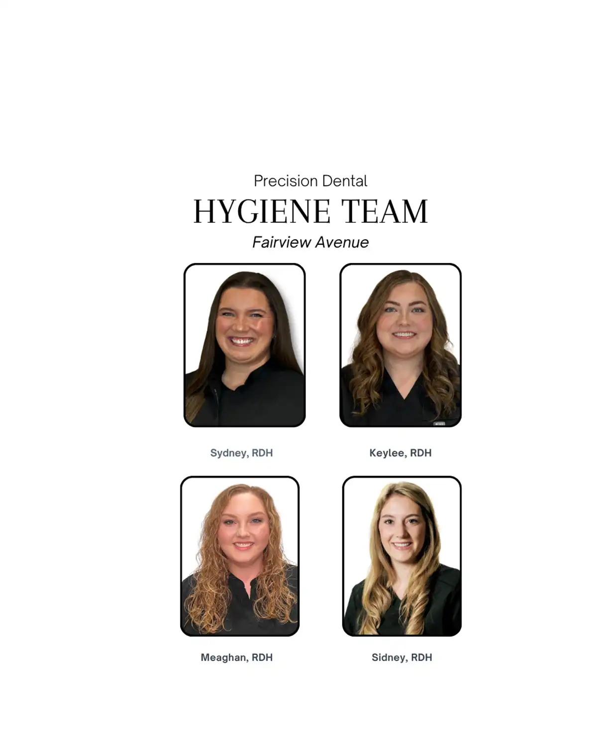 Precision Dental Hygiene Team Fairview Avenue.